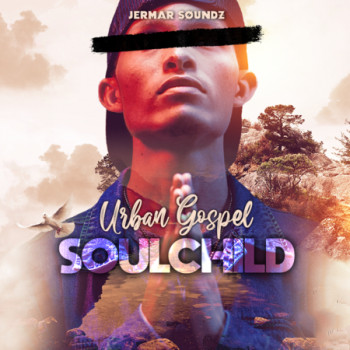 Jermar SoundZ Urban Gospel Soulchild WAV-FANTASTiC