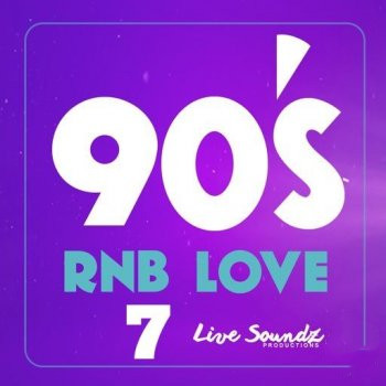 Live Soundz Productions 90’S RnB Love  WAV