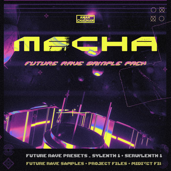MECHA – Future Rave Sample Pack and Presets