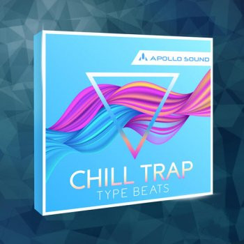 Apollo Sound Chill Trap Type Beats WAV MIDI-DECiBEL