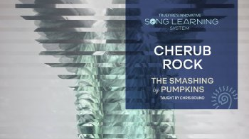 Truefire Chris Buono’s Song Lesson: Cherub Rock Tutorial