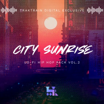 TrakTrain City Sunrise Lo-Fi Hip Hop Pack Vol. 2 WAV-FANTASTiC