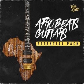 Vesh Beats Afrobeats Guitars Essential Pack WAV-FANTASTiC