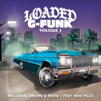 Loaded Samples Loaded G-Funk Vol. 1 Sample Pack and Drum Kit WAV-FANTASTiC