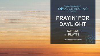 Truefire Matthew Lee’s Song Lesson: Prayin’ for Daylight by Rascal Flatts Tutorial