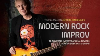Truefire Jeffery Marshall’s Modern Rock Improv Tutorial