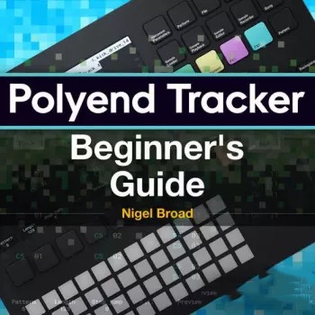 Ask Video Polyend Tracker 101 Polyend Tracker Beginners Guide TUTORiAL-DECiBEL