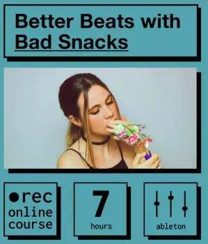 IO Music Academy Better Beats with Bad Snacks TUTORiAL