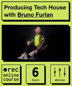 IO Music Academy Producing Tech House with Bruno Furlan TUTORiAL