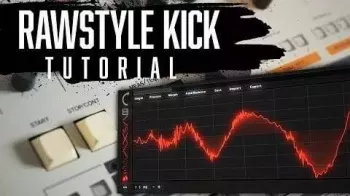MUST DIE Making a Rawstyle Kick from Scratch with Serum 2 TUTORiAL-FANTASTiC