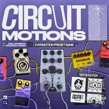 Waves Crate Macshooter49 Circuit Motions Evermotion Preset Bank WiN/OSX-FANTASTiC