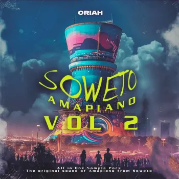 Oriah Soweto Amapiano Vol 2 WAV-FANTASTiC